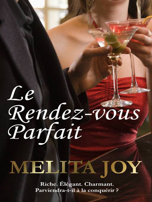 Title details for Le rendez-vous parfait by Melita Joy - Available